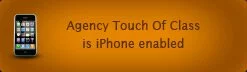 agency touch of class is smartphone enabled